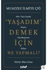 Yaşadım Demek Için Ne Yapmalı