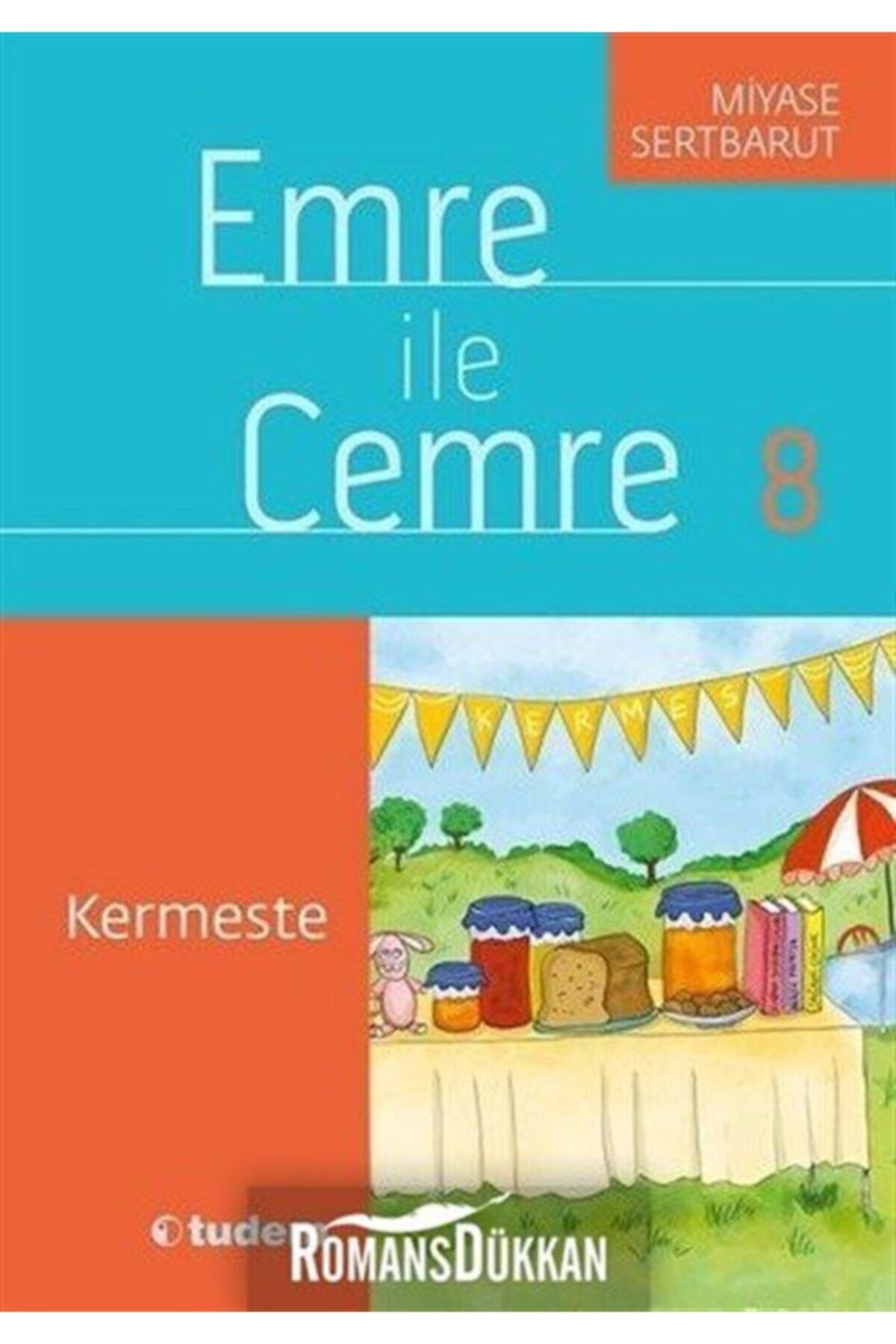 Emre Ile Cemre 8-kermeste