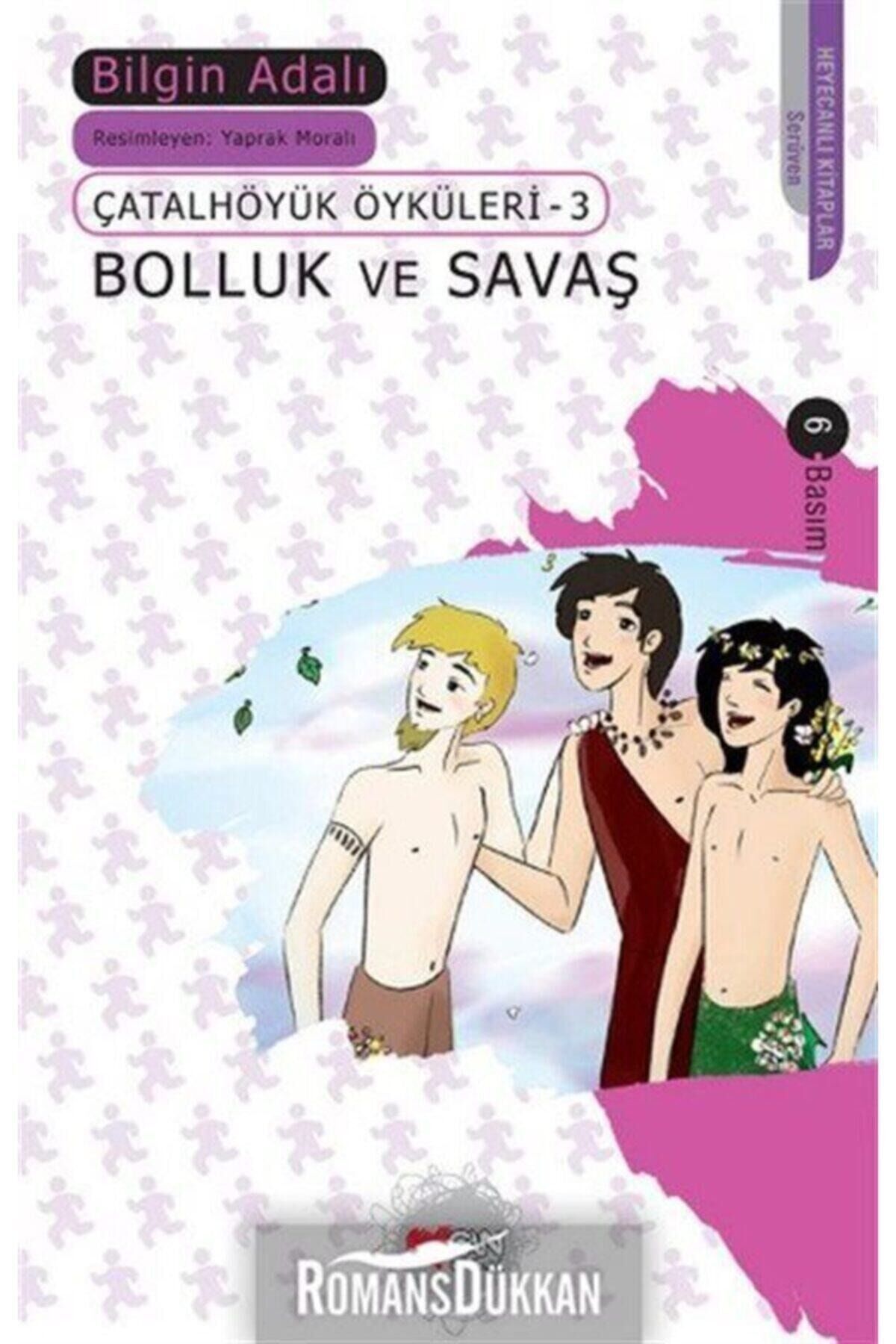 BOLLUK VE SAVAŞ