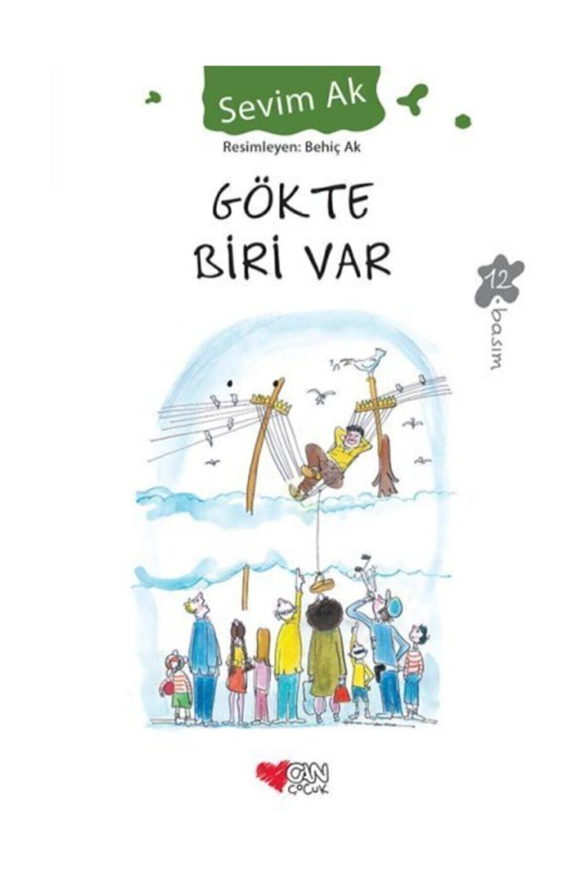 GÖKTE BİRİ VAR