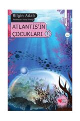 ATLANTİS'İN ÇOCUKLARI 1