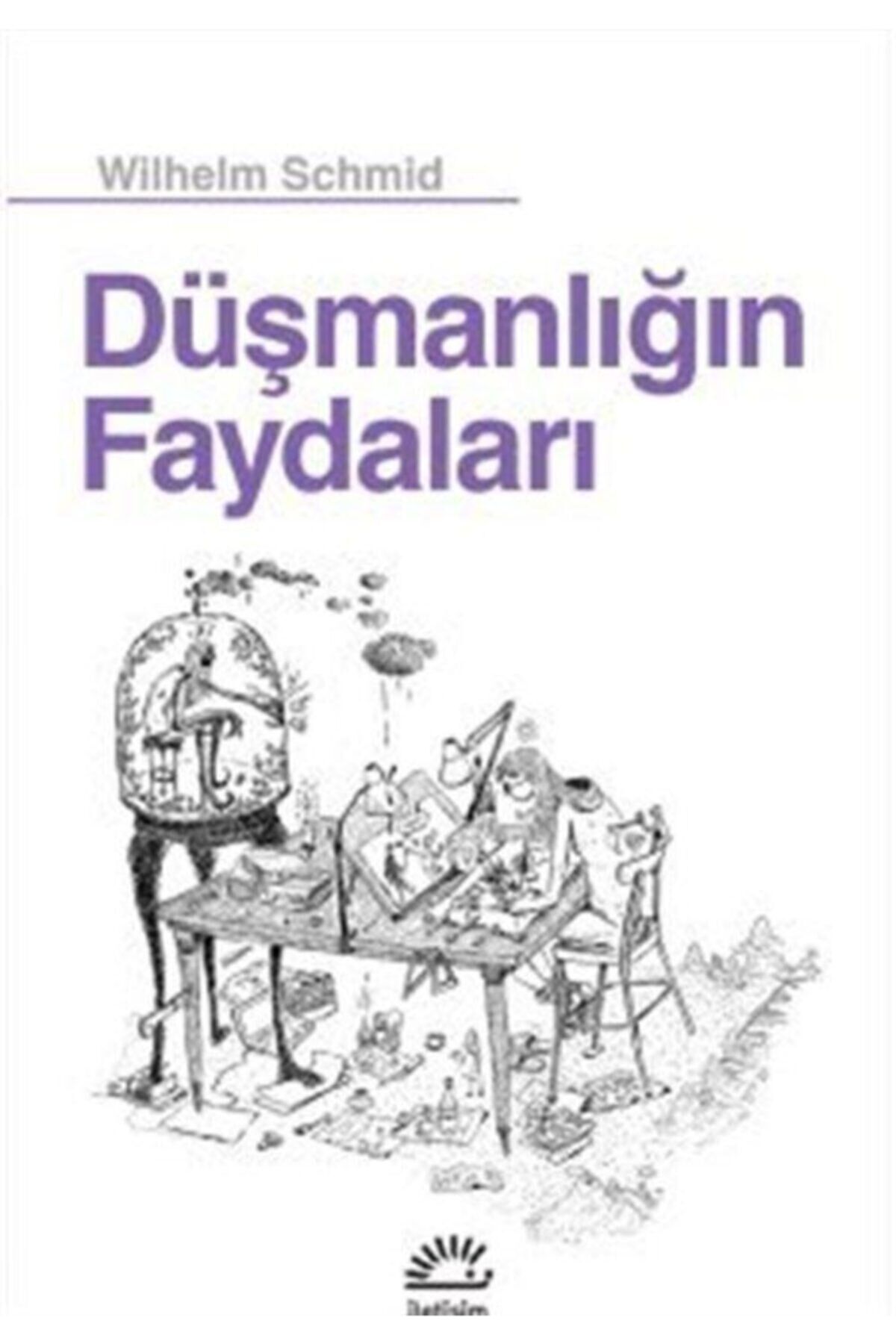 Düşmanlığın Faydaları