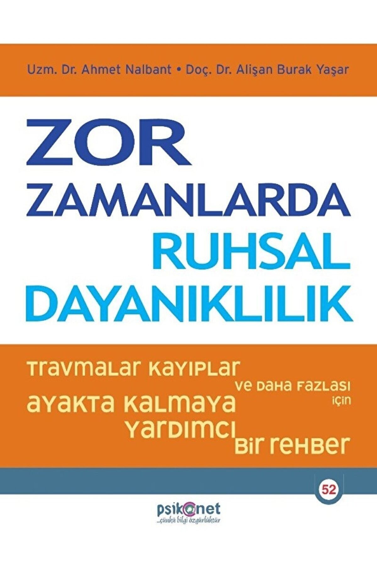 Zor Zamanlarda Ruhsal Dayanıklılık