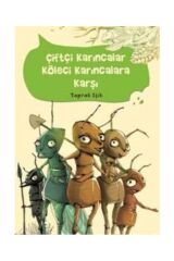 Çiftçi Karıncalar Köleci Karıncalara Karşı