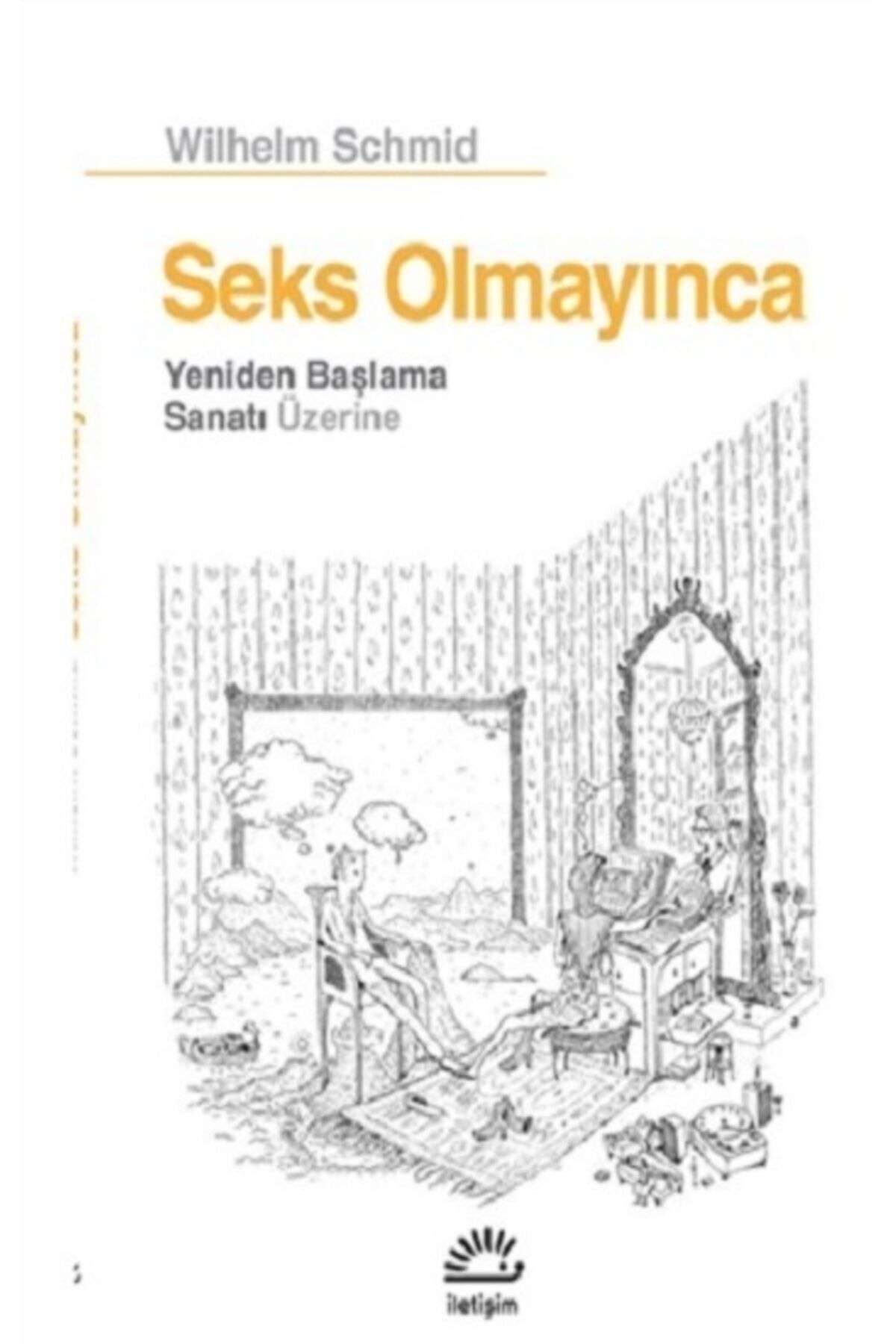 Seks Olmayınca