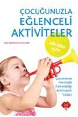 Çocuğunuzla Eğlenceli Aktiviteler (40-60 Aylar)