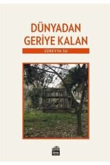 Dünyadan Geriye Kalan