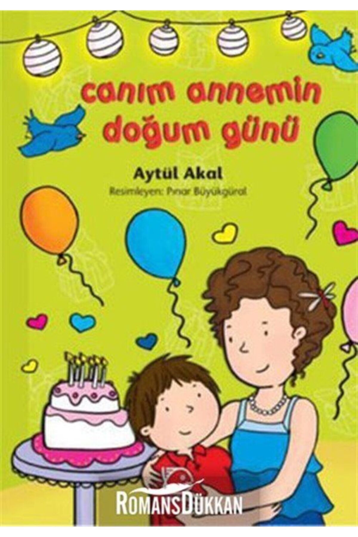 Canım Annemin Doğum Günü