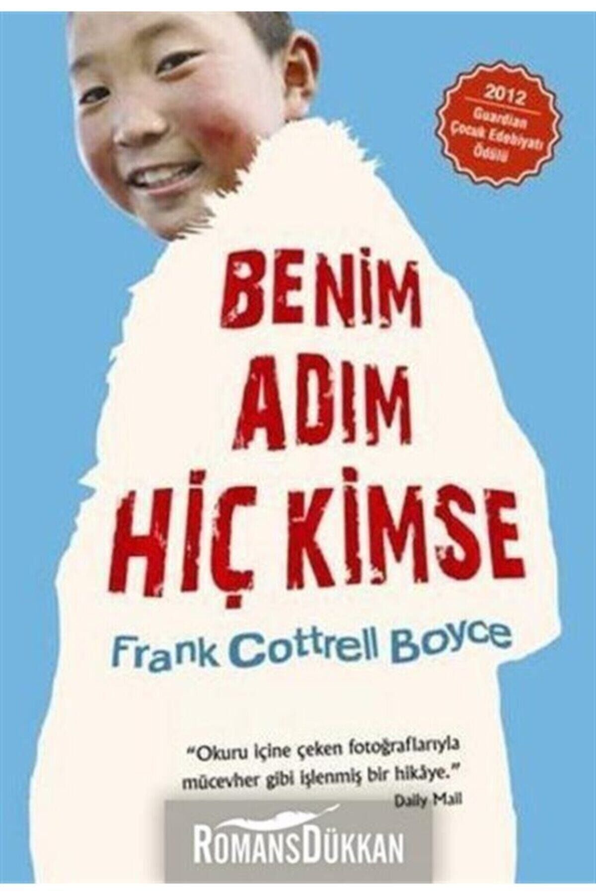 Benim Adım Hiç Kimse / Cottrell Boyce /