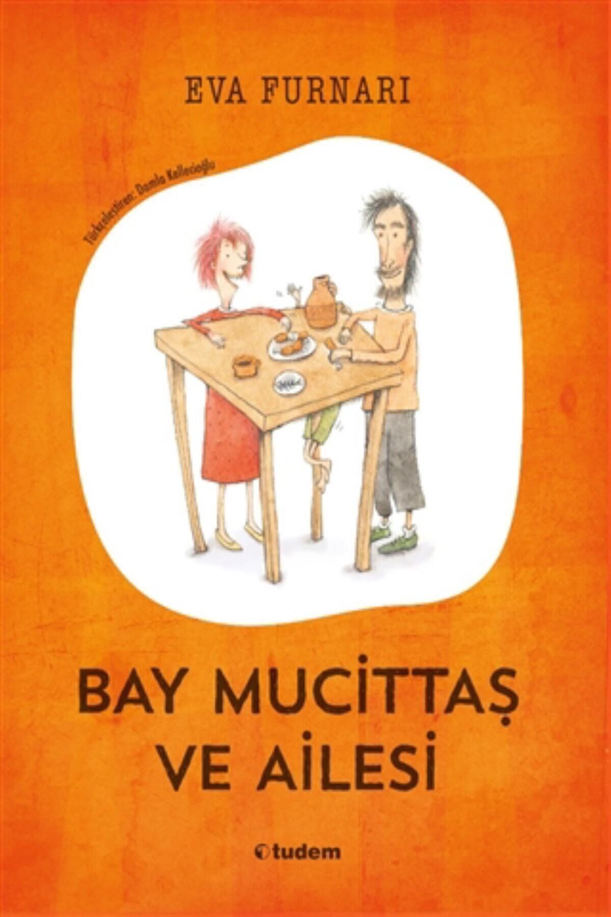 Bay Mucittaş Ve Ailesi / Eva Furnari