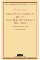 Majestelerinin Gemisi Beagle Günlüğü (1831-1836)