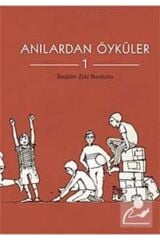 Anılardan Öyküler 1