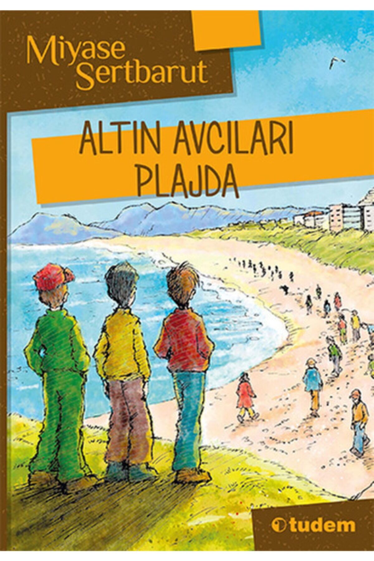 Altın Avcıları Plajda / Miyase Sertbarut /