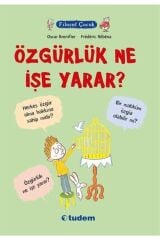 Filozof Çocuk : Özgürlük Ne Işe Yarar? Oscar Brenifier