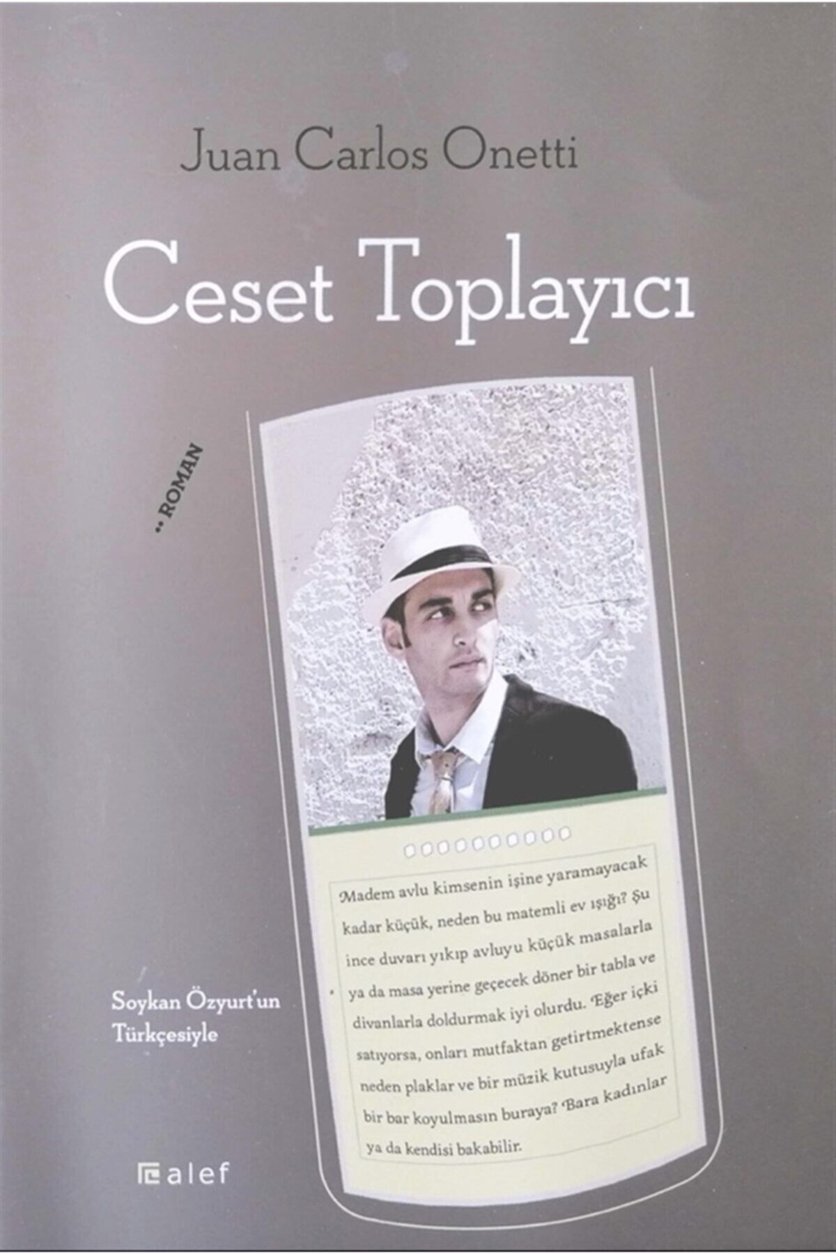 Ceset Toplayıcı - Juan Carlos Onetti 9786052393147