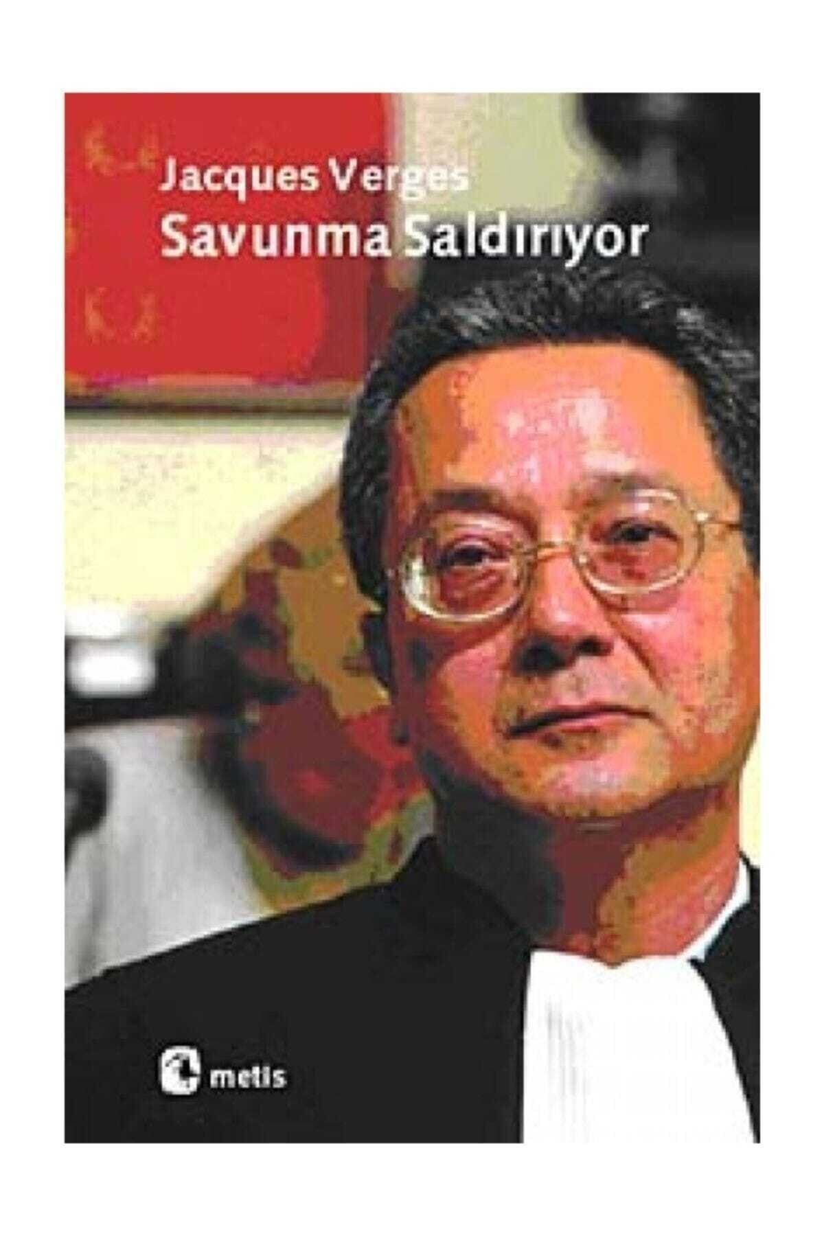 Savunma Saldırıyor - Jacques Verges 9789753427227