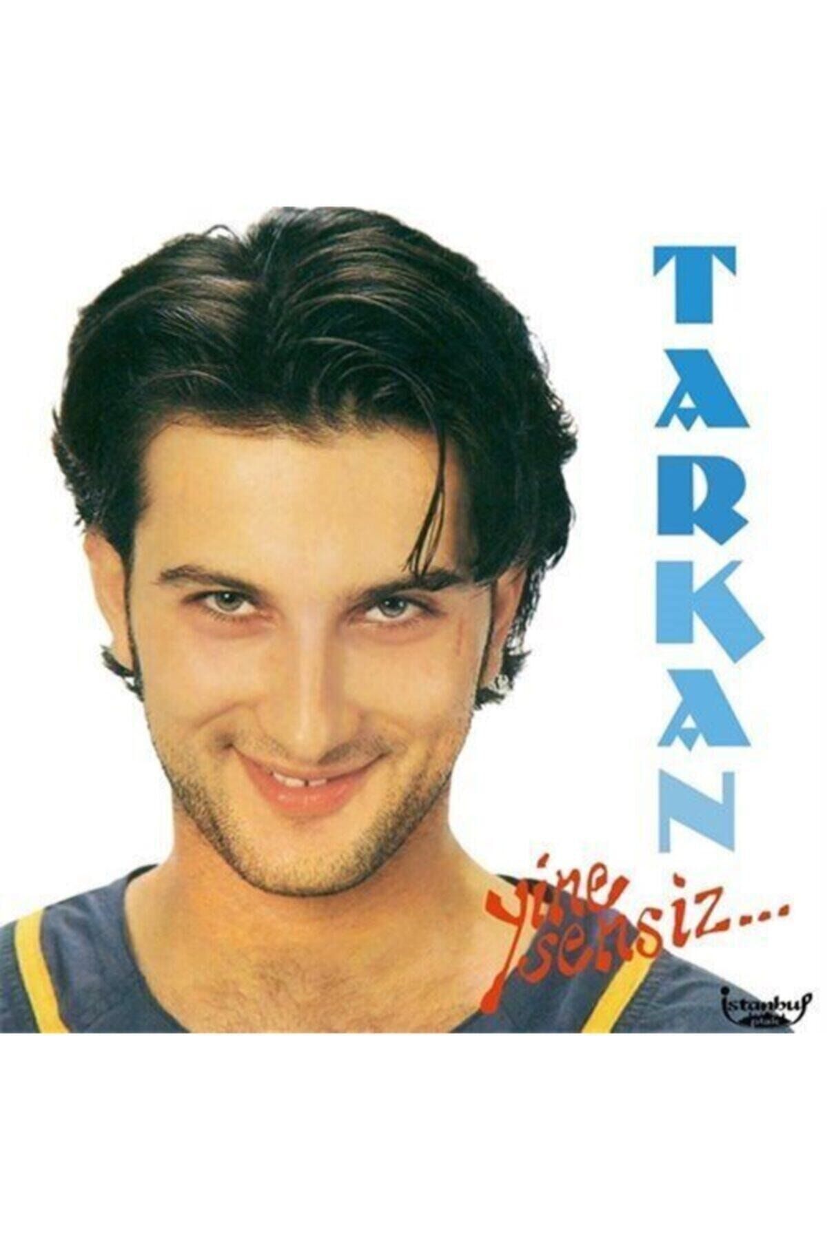 Tarkan Yine Sensiz (plak)