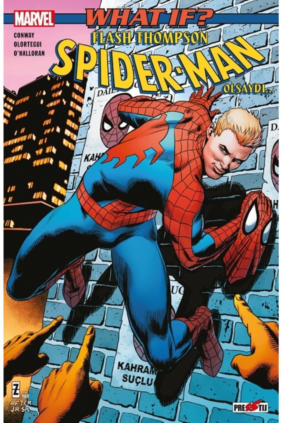 What If? Flash Thompson Spider Man Olsaydı