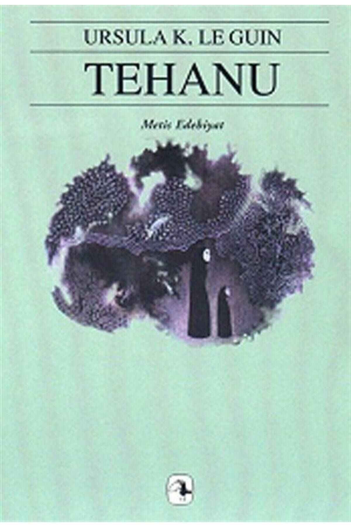 Tehanu - Yerdeniz 4 - Ursula K. Le Guin