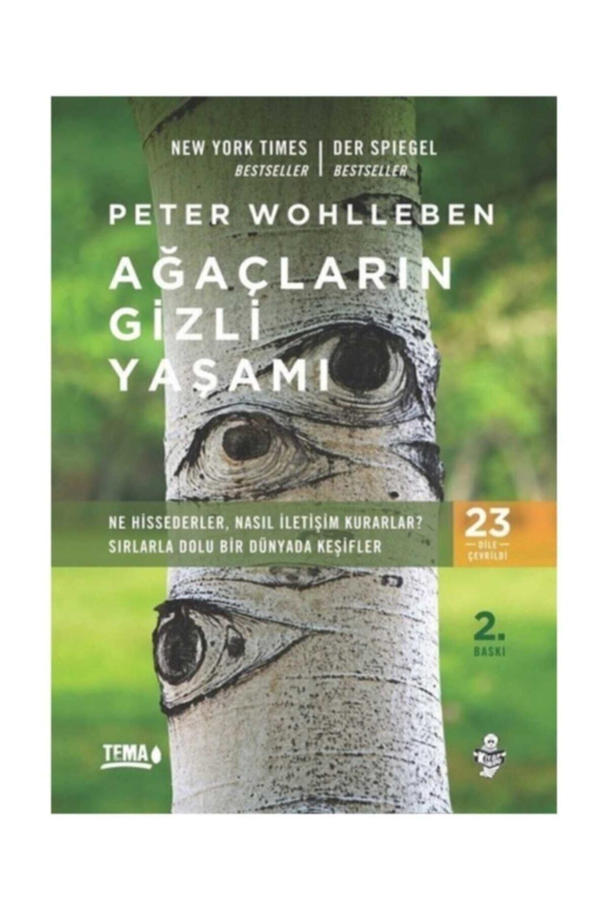 Ağaçların Gizli Yaşamı & Ne Hissederler, Nasıl Iletişim Kurarlar? Sırlarla Dolu Bir Dünyada Keşifler