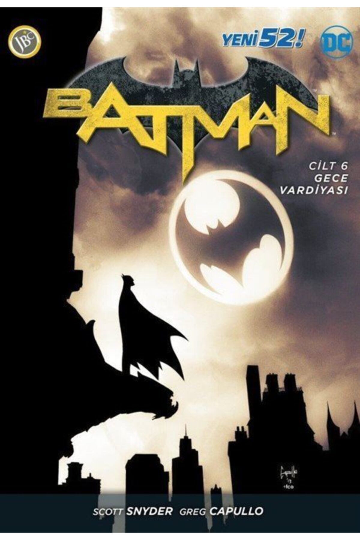 Batman Yeni 52 : Cilt 6 Gece Vardiyası