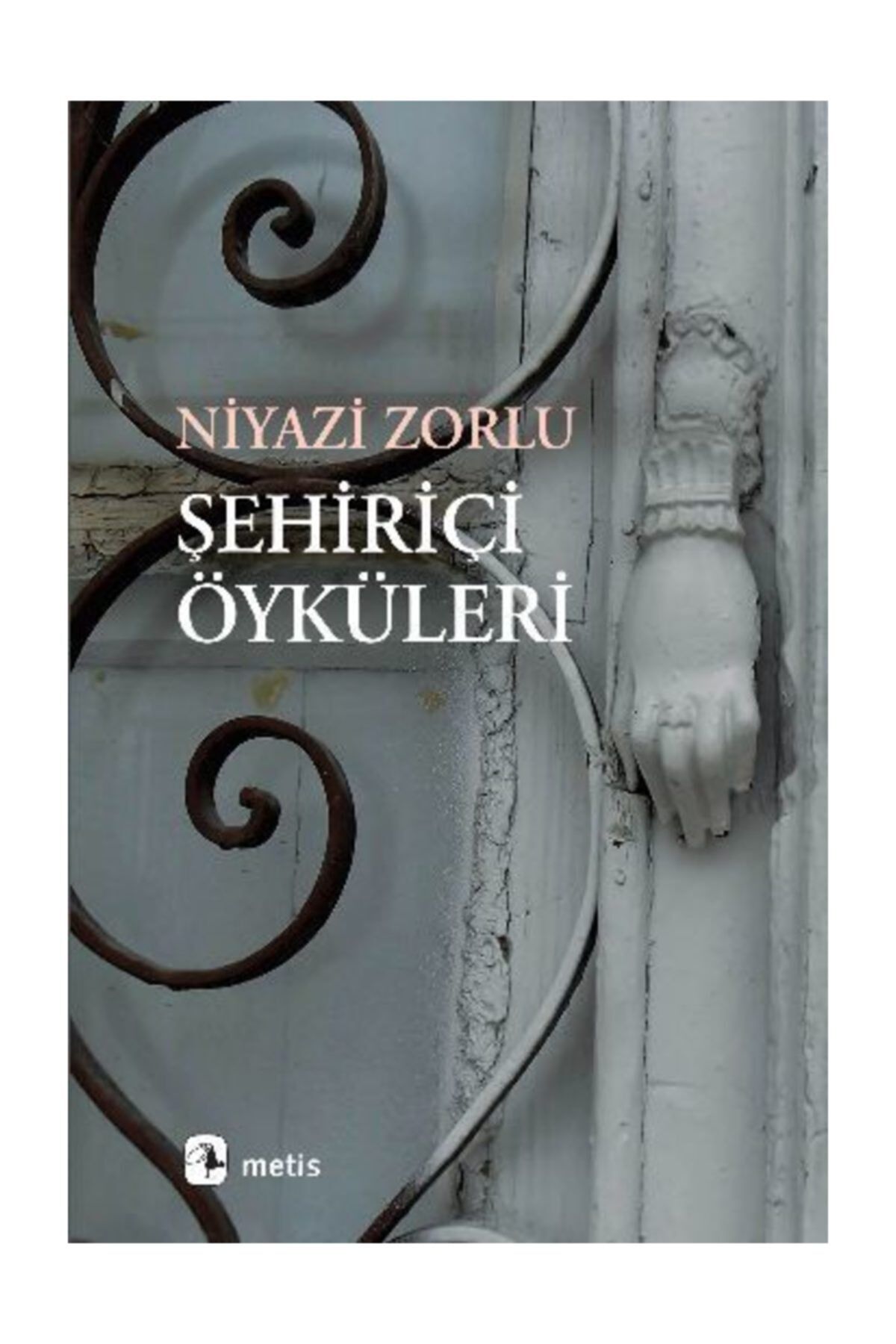 Şehiriçi Öyküleri - Niyazi Zorlu