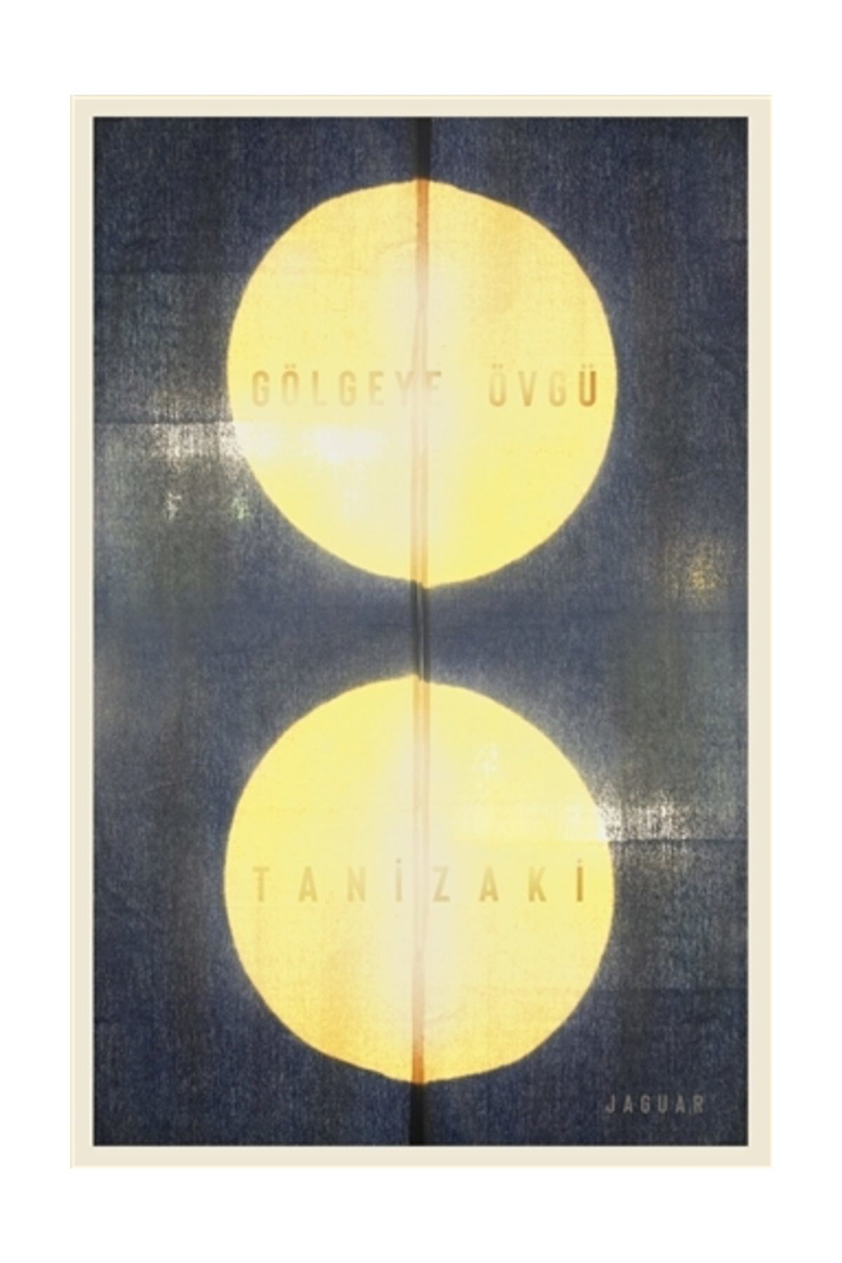 Gölgeye Övgü - Cuniciro Tanizaki