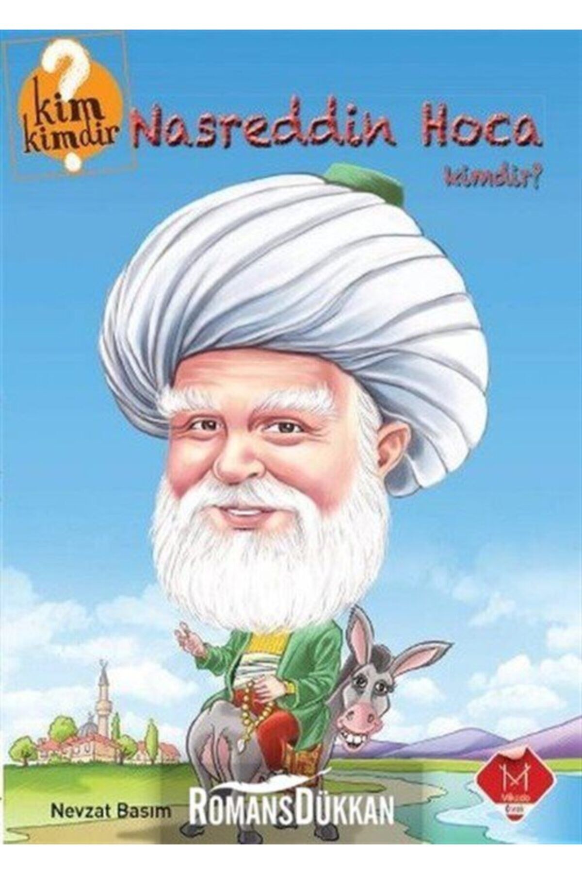 Kim Kimdir Serisi - Nasreddin Hoca Kimdir?