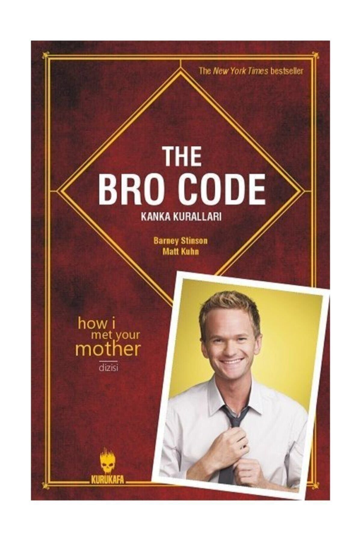 The Bro Code Kanka Kuralları