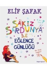 Sakız Sardunya Ile Eğlence Günlüğü