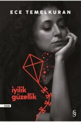 Iyilik Güzellik - Ece Temelkuran 9786051855516