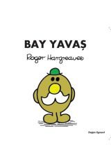 Bay Yavaş - Roger Hargreaves 9786050982268