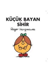 Küçük Bayan Sihir - Roger Hargreaves 9786050987249