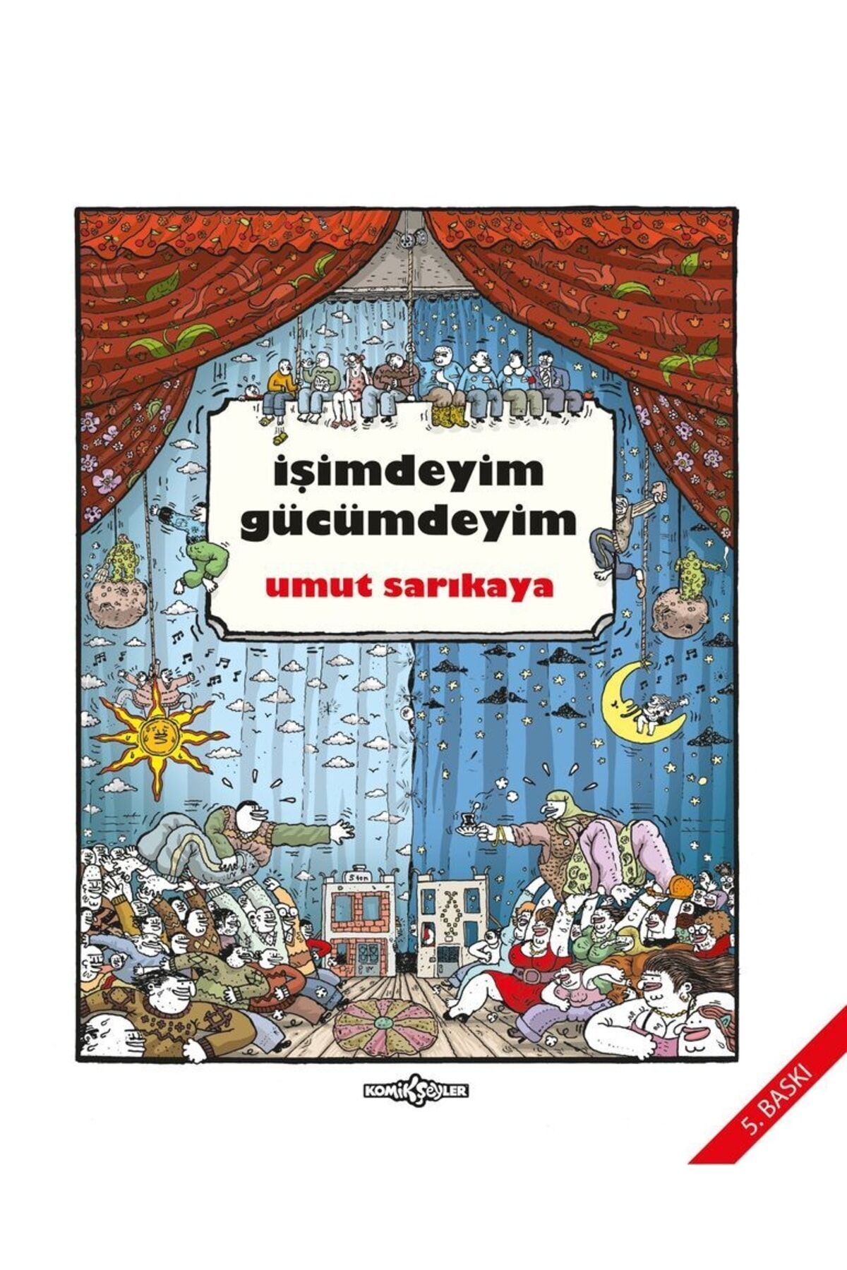 Işimdeyim Gücümdeyim Cilt 1