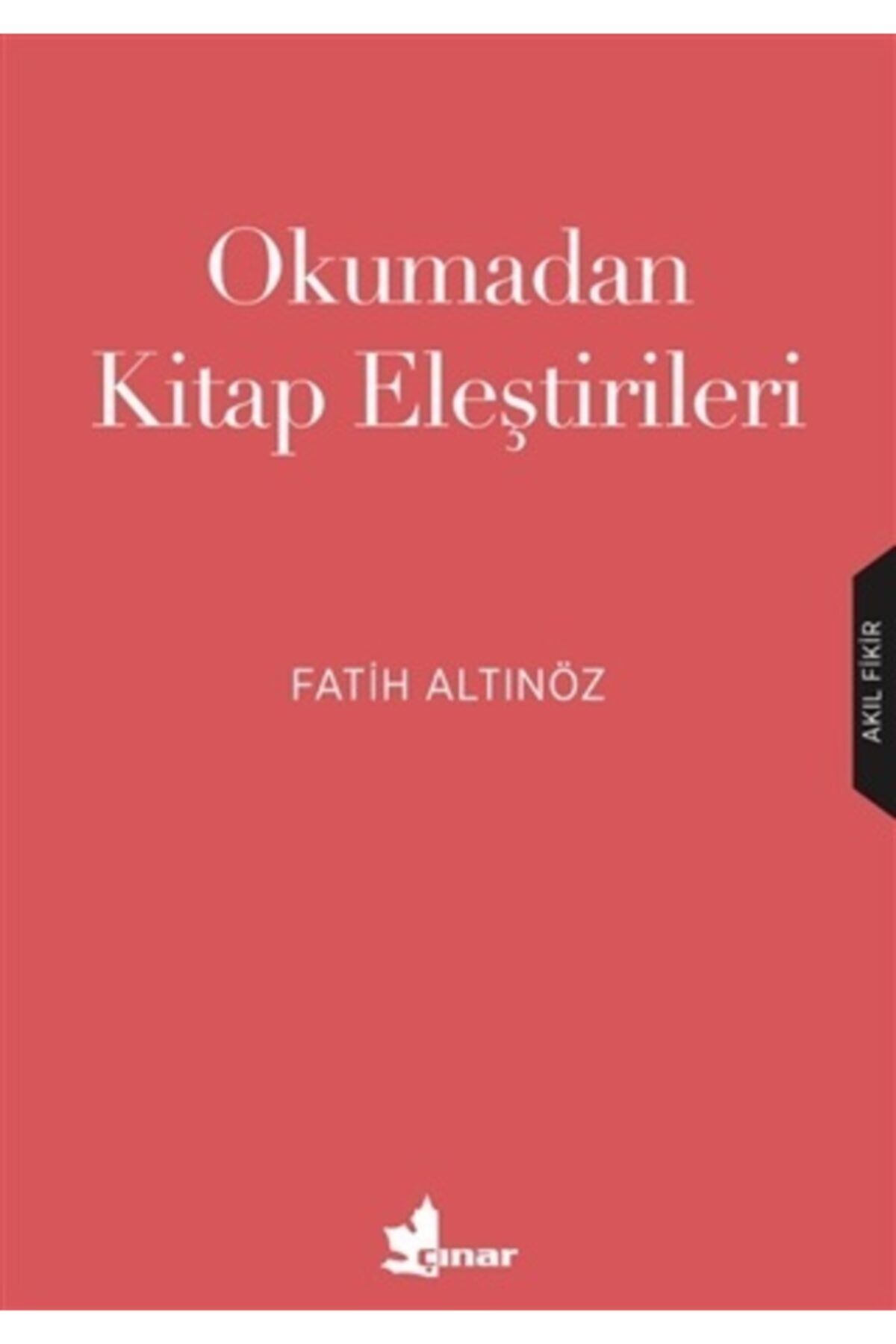 Okumadan Kitap Eleştirileri