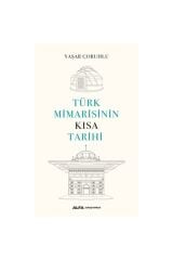 Türk Mimarisinin Kısa Tarihi