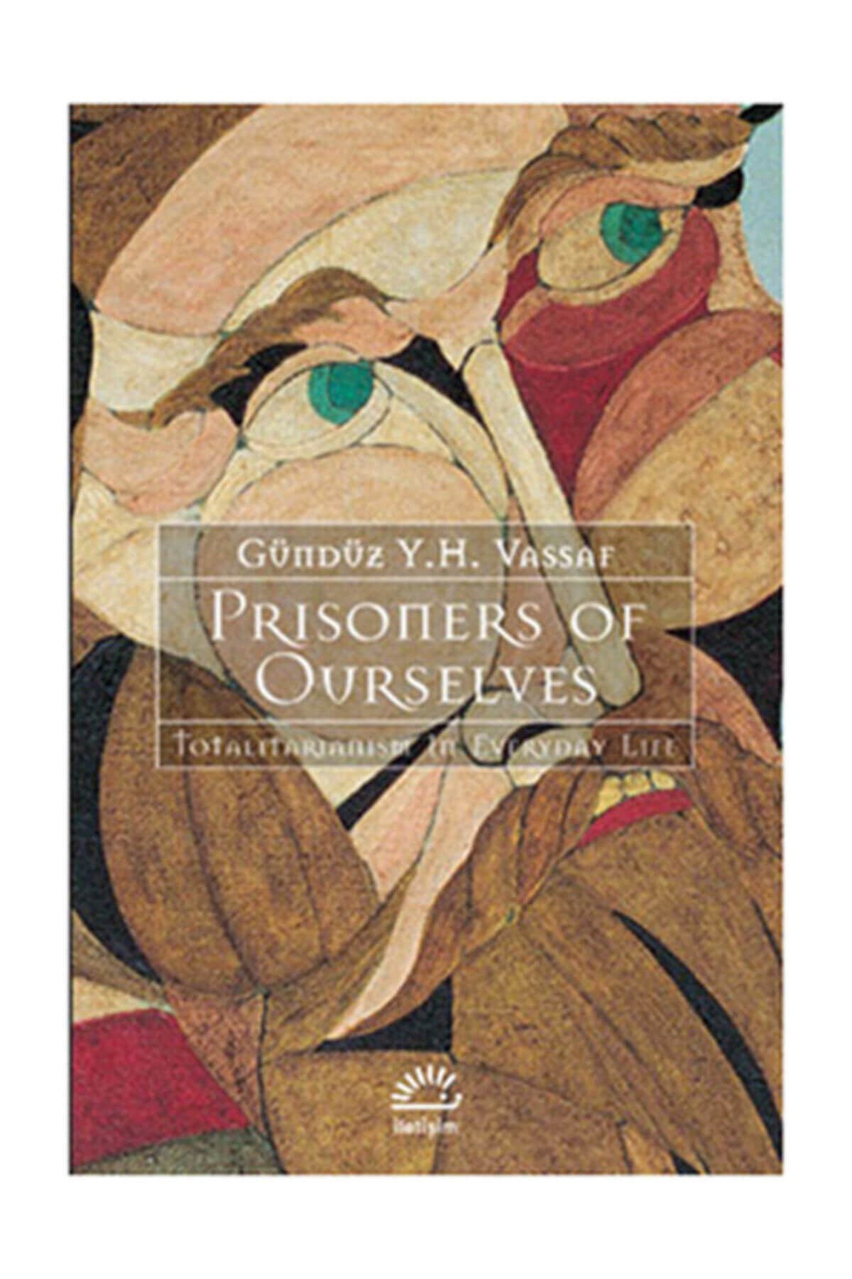 Prisoners of Ourselves - Gündüz Vassaf