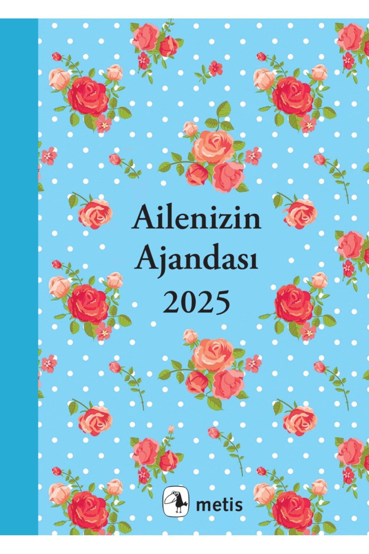 Metis Ailenizin Ajandası 2025