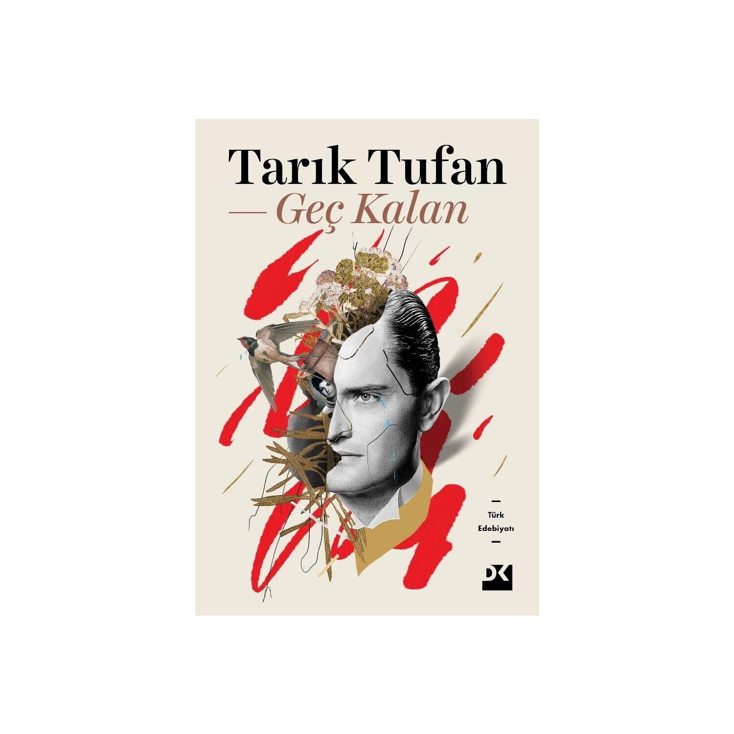 Geç Kalan - Tarık Tufan 9786258495003