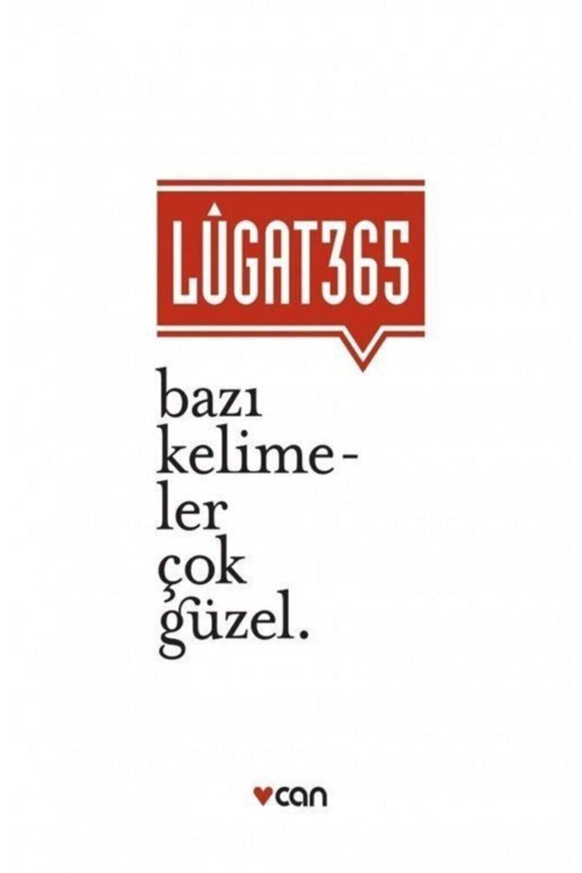 Lugat 365 - Bazı Kelimeler Çok Güzel