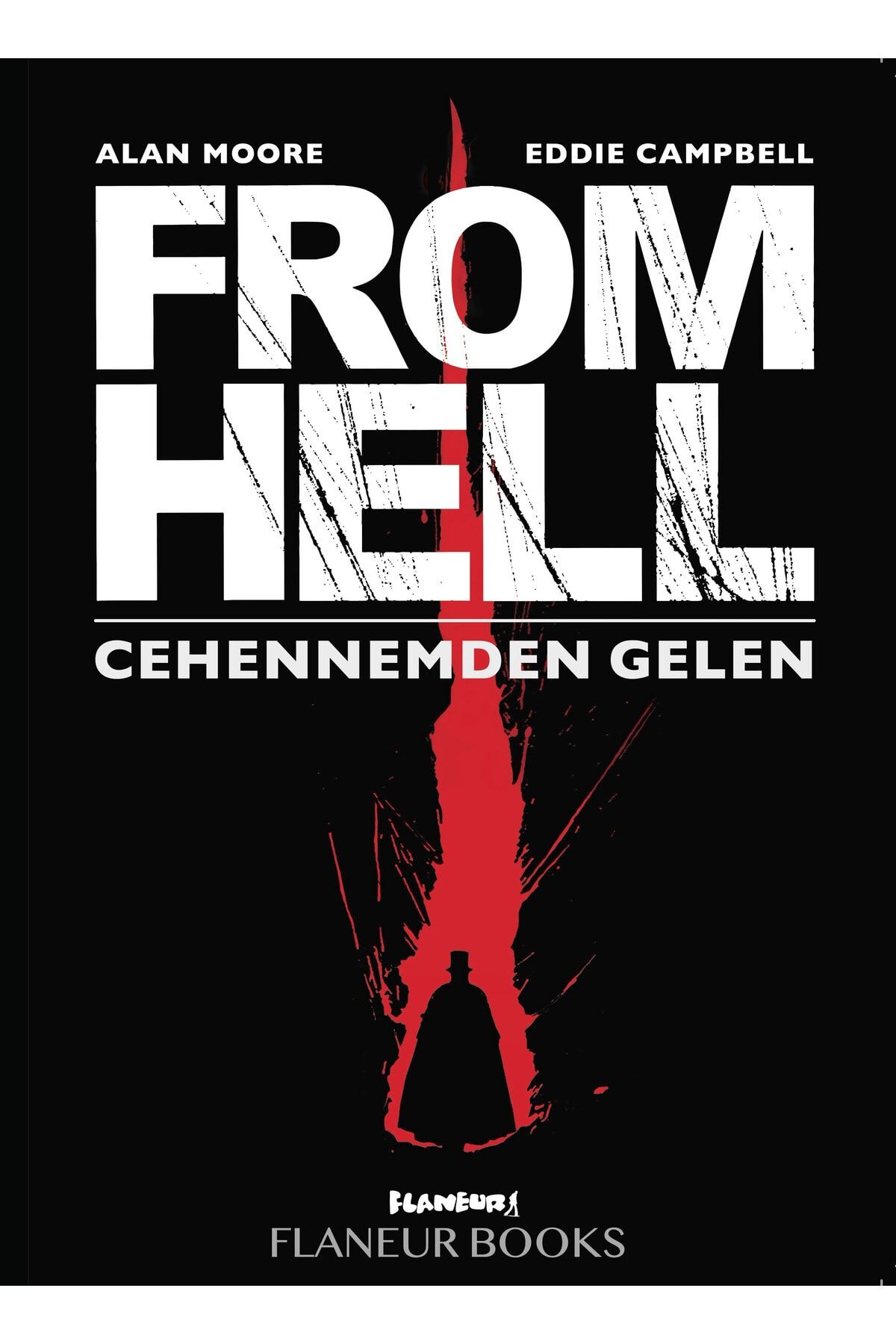 Cehennemden Gelen // From Hell - Alan Moore & Eddie Campbell