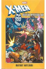 X-Men Büyük Maceralar Mutant Katliamı -- Sert Kapak