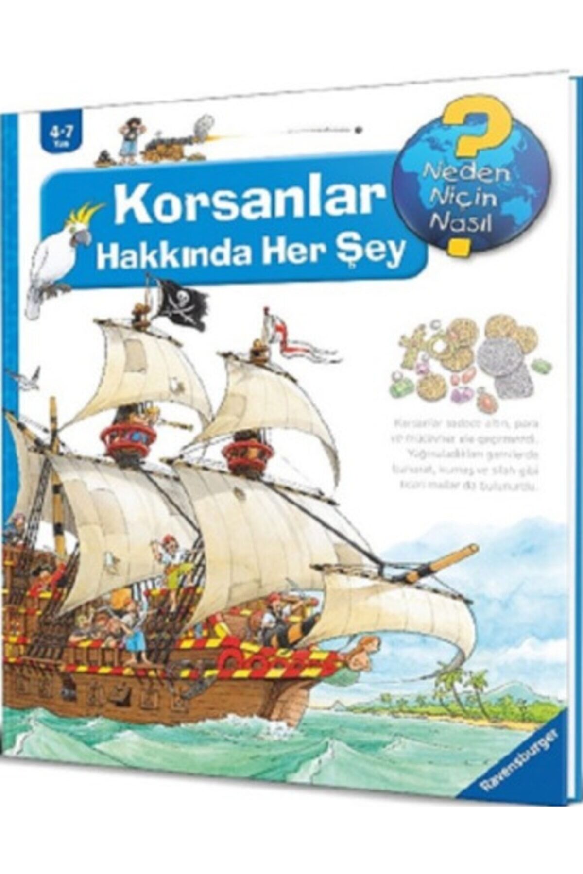 Korsanlar Hakkında Her Şey Neden Niçin Nasıl?