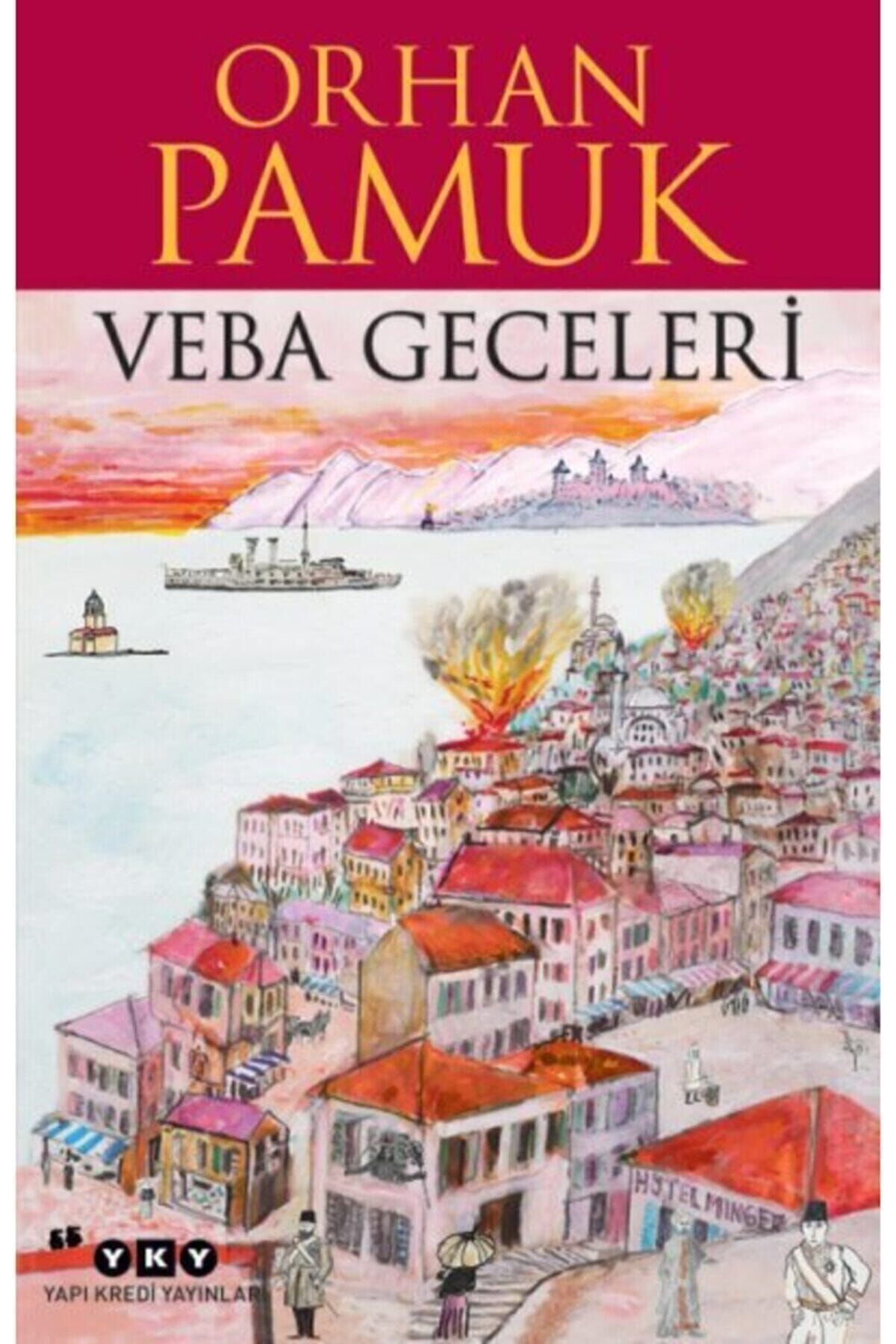 Veba Geceleri / Orhan Pamuk